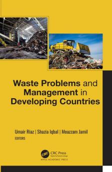 Waste Problems and Management in Developing Countries