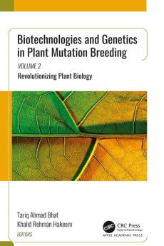 Biotechnologies and Genetics in Plant Mutation Breeding