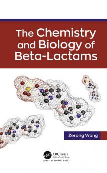 Chemistry and Biology of Beta-Lactams