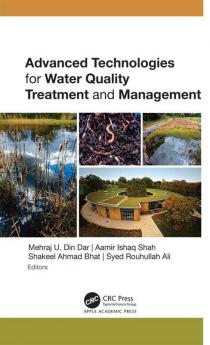 Advanced Technologies for Water Quality Treatment and Management