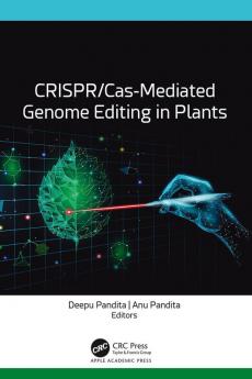 CRISPR/Cas-Mediated Genome Editing in Plants