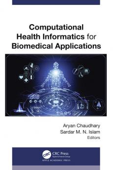 Computational Health Informatics for Biomedical Applications