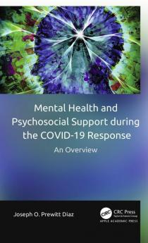 Mental Health and Psychosocial Support during the COVID-19 Response