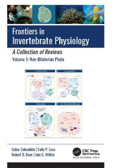 Frontiers in Invertebrate Physiology: A Collection of Reviews