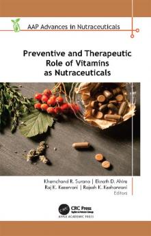 Preventive and Therapeutic Role of Vitamins as Nutraceuticals