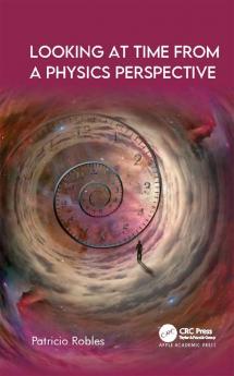 Looking at Time from a Physics Perspective