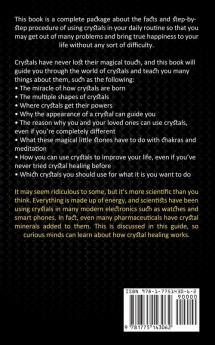 Crystals for Beginners: The Complete Crystal Reference Guide for Personal Healing (The Unique Guide to Discover and Get Started With the Healing Power of Crystals)