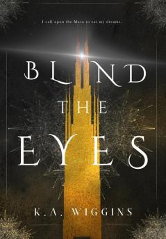 Blind the Eyes: 1 (Threads of Dreams)