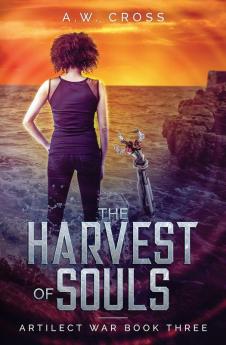 The Harvest of Souls: Artilect War Book Three: 3