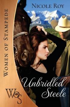 Unbridled Steele: 6 (Women of Stampede)