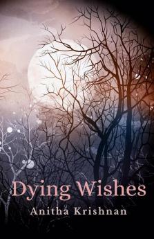 Dying Wishes