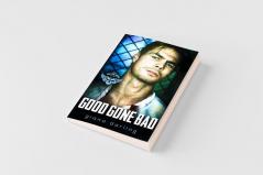 Good Gone Bad