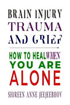 Brain Injury Trauma and Grief