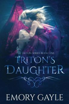 Triton's Daughter: The Triton Series Book One: 1