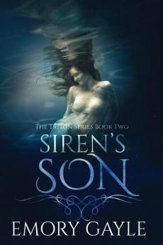 Siren's Son: The Triton Series Book Two: 2