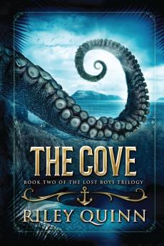 The Cove: Book Two of the Lost Boys Trilogy: 2