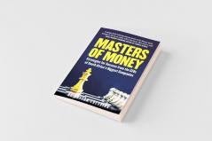 MASTERS OF MONEY