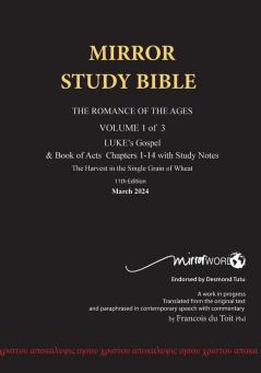 Paperback AUGUST 2025 UPDATE Volume 1 LUKE's Gospel & Acts 1-24 with Commentary 13th Edition 696p MIRROR STUDY BIBLE