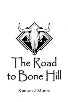 The Road to Bone Hill