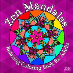 Zen Mandalas: Relaxing Coloring Book for Adults with Famous Quotes