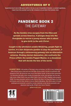 Pandemic Book 2: The Gateway: 4 (The Adventures of V)