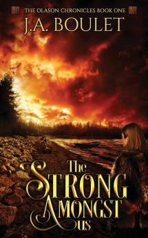 The Strong Amongst Us: 1 (The Olason Chronicles)