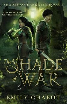 The Shade of War: 3 (Shades of Darkness)