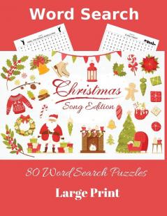 Word Search Christmas Song Edition: 80 Word Search Puzzles Large Print