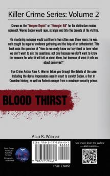 Blood Thirst; The True Story of Wayne Boden Vampire Rapist & Serial Killer