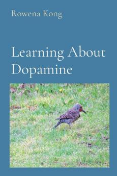 Learning About Dopamine