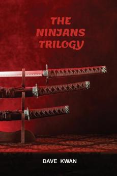 THE NINJANS TRILOGY