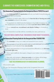 Homeschool Planning Guide for the Unorganized Mom: An easy-to-follow plan for successful homeschooling when you don't even know where to start