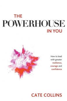 The Powerhouse in You