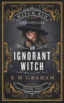 An Ignorant Witch
