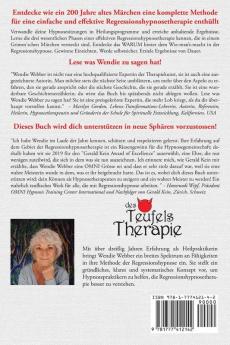 Des Teufels Therapie: Das unentbehrliche Handbuch für eine erfolgreiche Regressionshypnosetherapie