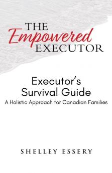 The Empowered Executor - Executor's Survival Guide