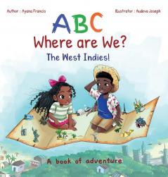 ABC Where are We? The West Indies!: 1