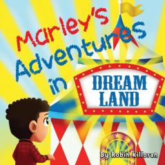 Marley's Adventures in Dreamland