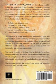 The Hidden Flower Journal: Discovering the Voice of the Divine Feminine