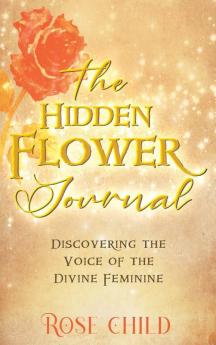 The Hidden Flower Journal