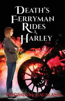 Death's Ferryman Rides A Harley