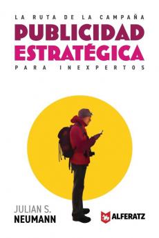 La Ruta de la Campana: Publicidad Estratégica para Inexpertos