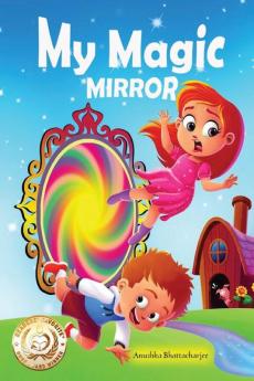 MY MAGIC MIRROR