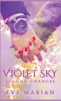 VIOLET SKY  Second Chances