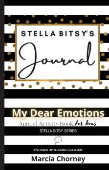 STELLA BITSY'S Journal: My Dear Emotions