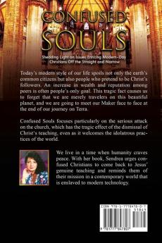 Confused Souls: Shedding Light on the Issues Enticing Christians Off the Straight and Narrow