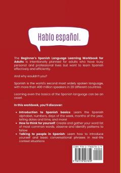 The Beginner's Spanish Language Learning Workbook for Adults: A Level 1 Guide with Exercises to Learn Essential Words Phrases and Basic Sentences