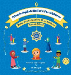 Islamic Aqidah (Beliefs) For Children