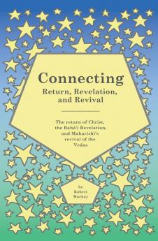 Connecting - Return Revelation and Revival