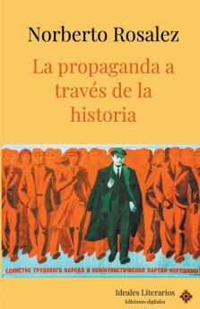 La propaganda a trav��s de la historia